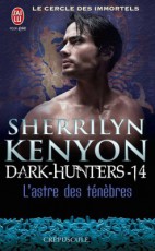 le-cercle-des-immortels---dark-hunters,-tome-14---l-astre-des-tenebres--4424963-250-400