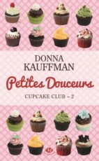 cupcake-club-romance,-tome-2---petites-douceurs-2746942-250-400