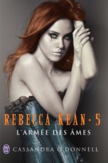 rebecca-kean,-tome-5---l-armee-des--mes-412428-250-400