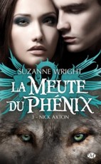 la-meute-du-phenix,-tome-3---nick-axton-537721-250-400